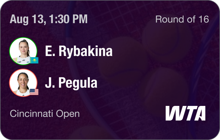 Elena Rybakina versus Jessica Pegula WTA schedule card